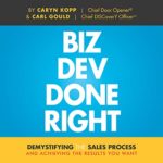 Book with the Title Biz Dev Done Right